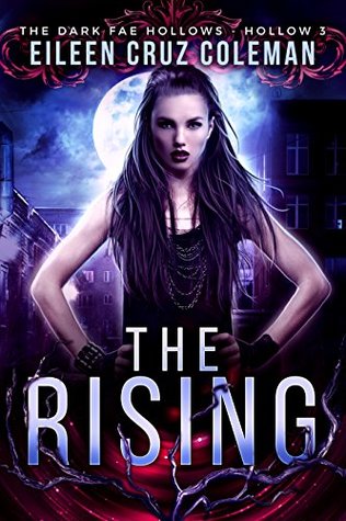 The Rising (Dark Fae Hollows, #3)