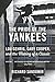 The Pride of the Yankees: Lou Gehrig, Gary Cooper, and the Making of a Classic