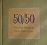 50/50: Fifty Fun Things To Do In Your Fifties
