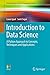 Introduction to Data Science: A Python Approach to Concepts, Techniques and Applications (Undergraduate Topics in Computer Science)