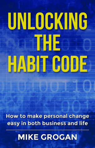 Unlocking the Habit Code