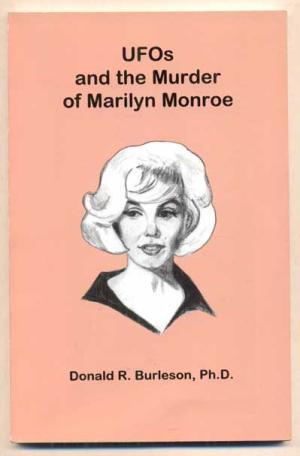 UfOs And The Murder Of Marilyn Monroe (Perfect Paperback)