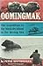 Oomingmak: The Expedition to the Musk Ox Island in the Bering Sea