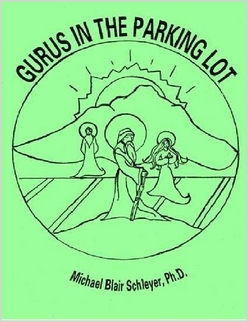 Gurus in the Parking Lot: Living On and Within Mt. Shasta (Paperback)