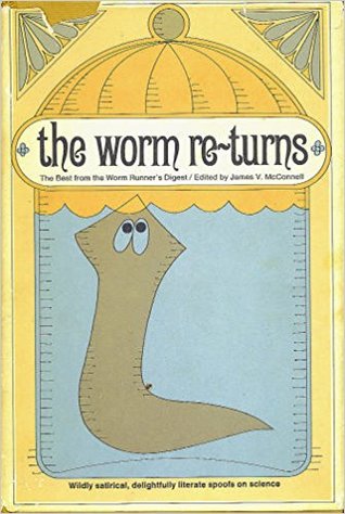 The Worm Re-Turns: The Best From the Worm Runner's Digest (Hardcover)