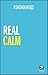 Real Calm by Psychologies Magazine