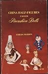 China Half Figures Called Pincushion Dolls