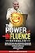 The Power Of Influence Reve...