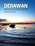 Derawan: Menyusuri Sang Legenda Tujuh Pulau