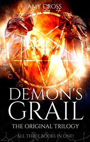 Demon's Grail: The Original Trilogy (Kindle Edition)