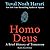 Homo Deus: A Brief History ...