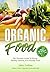 Organic Food: The Ultimate ...