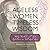 Ageless Women, Timeless Wisdom: Witty, Wicked, and Wise Reflections on Well-Lived Lives
