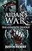 Aidan's War: The Complete T...