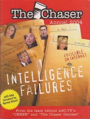 The Chaser Annual 2004: Intelligence Failures