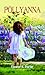 POLLYANNA by Eleanor H. Porter POLLYANNA by Eleanor H. Porter