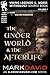 The Underworld and the Afte...