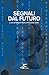 Segnali dal futuro