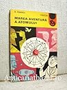 Marea aventura a atomului