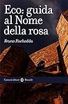 Eco: guida al Nome della rosa (Le bussole Vol. 535) (Italian Edition)