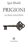 Prigioni: le pene...