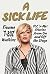 A Sick Life: TLC 'n Me: Stories from On and Off the Stage