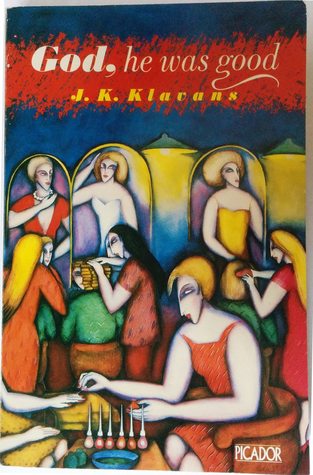 'GOD, HE WAS GOOD (PICADOR BOOKS)'