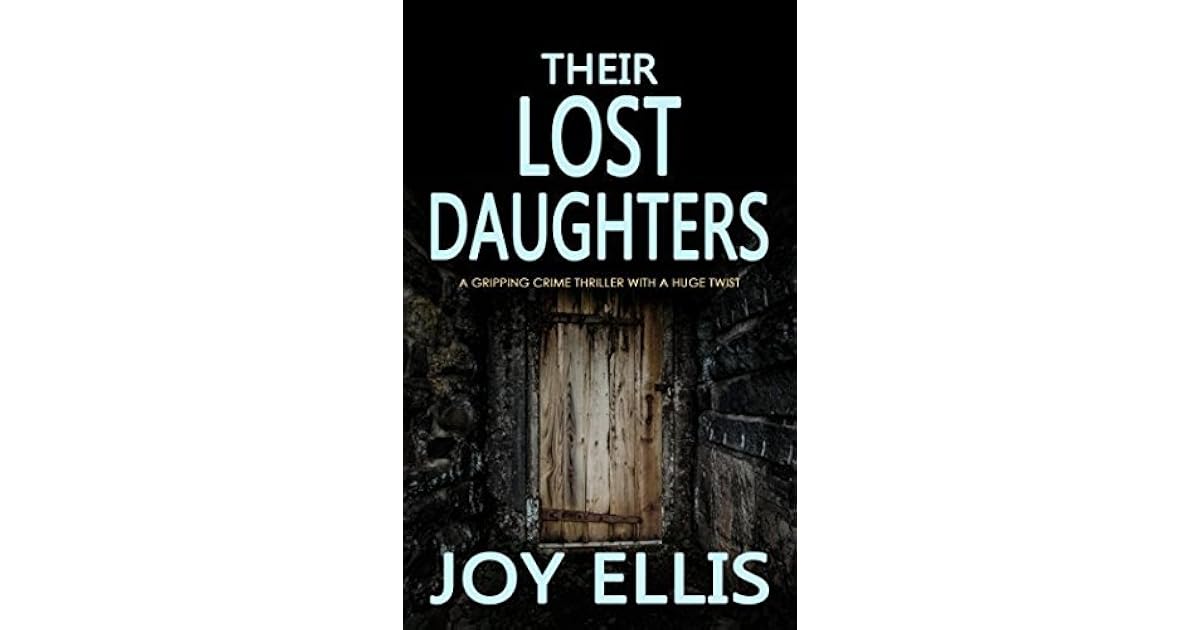 Their Lost Daughters (DI Jackman & DS Evans, 2) by Joy Ellis