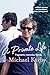 A Private Life: Fragments, Memories, Friends