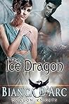 The Ice Dragon (Dragon Knights, #3)