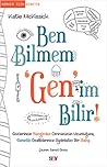 Ben Bilmem 'Gen'i...