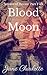 Blood Moon (Amulet of Hecate: Part Two)
