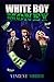 WHITE BOY MONEY