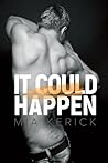 It Could Happen by Mia Kerick