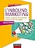 L'Inbound Marketing : Attirer, conquérir et enchanter le client à l'ère du digital