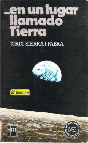...en un lugar llamado Tierra