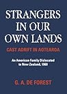 Strangers In Our Own Lands by G.A. De Forest