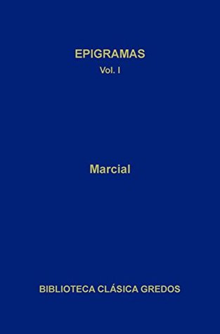 Epigramas I (Biblioteca Clásica Gredos nº 236) (Spanish Edition)
