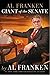 Al Franken: Giant of the Se...