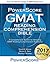 The PowerScore GMAT Reading Comprehension Bible (The PowerScore GMAT Bible Series Book 3)
