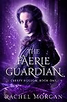 The Faerie Guardian by Rachel  Morgan