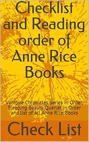 Anne Rice Books Checklist and Reading Order: Vampire Chronicles Series ...