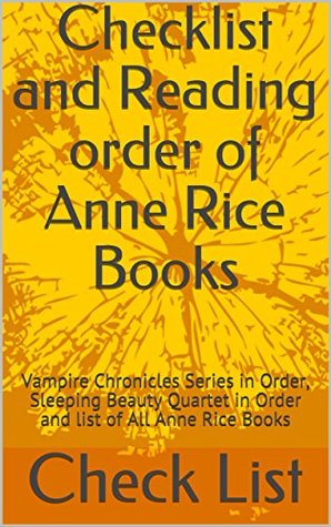 Anne Rice Books Checklist and Reading Order: Vampire Chronicles Series