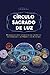 Circulo Sagrado de Luz: Men...