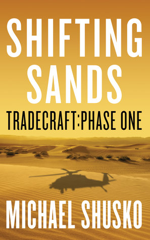 Shifting Sands: Tradecraft: Phase One