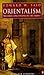 Orientalism by Edward W. Said Orientalism by Edward W. Said