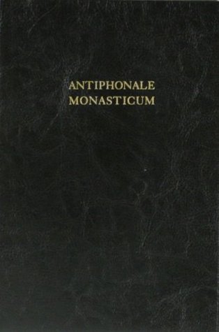Antiphonale monasticum 1 de tempore