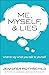 Me, Myself, and Lies: What ...
