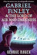 Gabriel Finley and the Lord of Air and Darkness