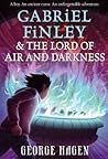 Gabriel Finley and the Lord of Air and Darkness (Gabriel Finley #2)